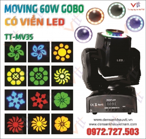 MOVING 60W GOBO CÓ VIỀN LED